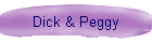 Dick & Peggy